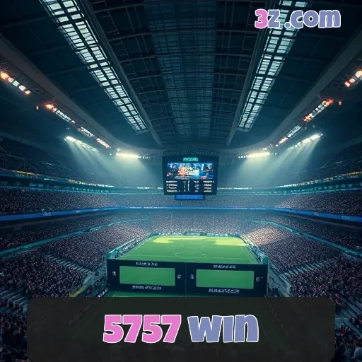 5757 win: Entre no Jogo com as Melhores Apostas Esportivas
